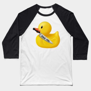 Rubber duck  with knife ,duck you Baseball T-Shirt